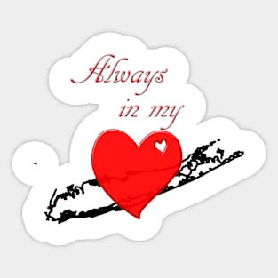 Always in My Heart Long Island Sticker